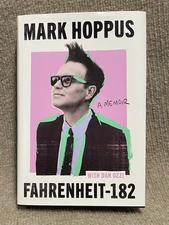 Fahrenheit-182: A Humorous and Inspirational Memoir by Mark Hoppus of Blink HC