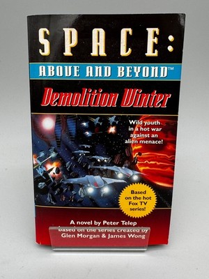 Space: Above and Beyond Demolition Winter Novel Signed Joel de la Fuente