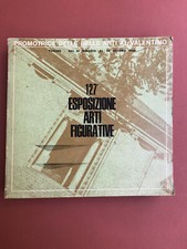 Promotrice delle Belle Arti al Valentino. 127° esposizione arti figurative Torin