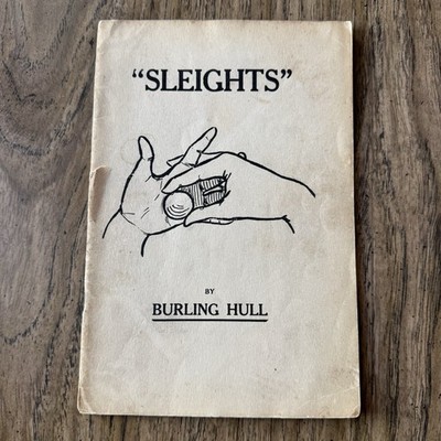 Sleights by Burling Hull Vintage Magic Trick Sleight of Hand Instruction