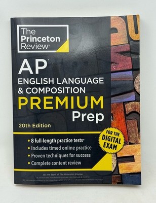 Princeton Review AP English Language & Composition Premium Prep 20th Ed 2025