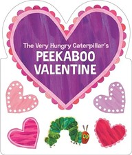 The Very Hungry Caterpillar's Peekaboo Valentine - board book Carle, Eric