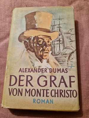 Der Graf von Monte Christo Dumas, Alexandre:
