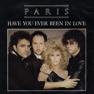 Paris  - Have You Ever Been In Love (7'', Single)