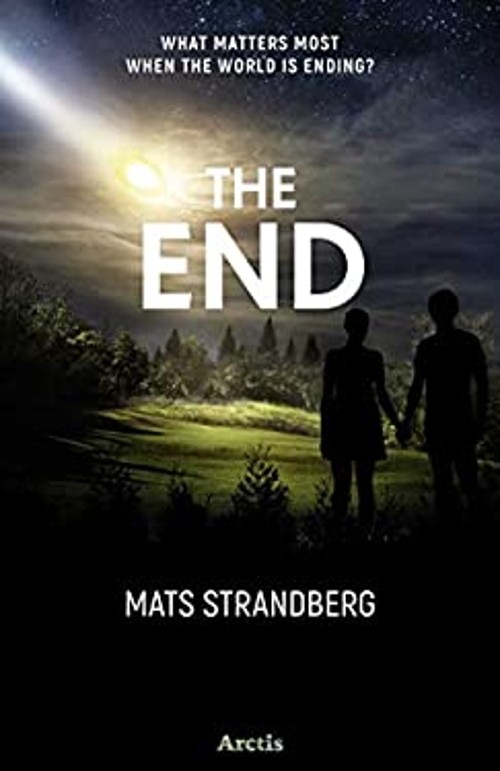 The End Hardcover Mats StrandbergFree US Delivery | ISBN:1646900065