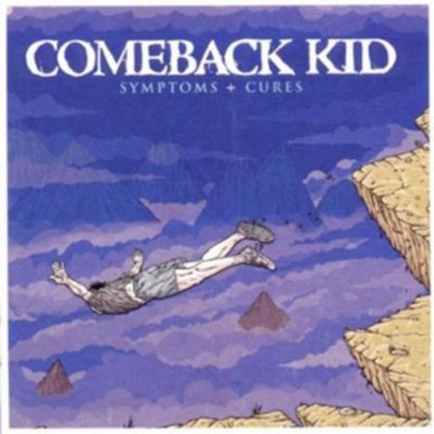 Comeback Kid Symptoms + Cures (CD) Album (UK IMPORT)