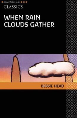 AWS Classics When Rain Clouds Gather (AWS African Writers Series) by Bessie Head