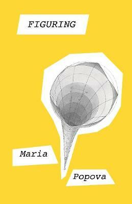 Figuring by Maria Popova (Paperback, 2020)