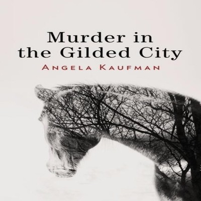Murder in the Gilded City Angela Kaufman Paperback Trash Panda Pr