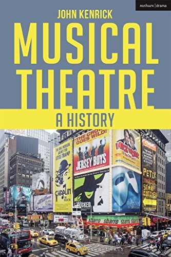 Musical Theatre: A History by John Kenrick (PB 2017) - Image 6