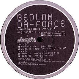 Bedlam - Da-Force - Used Vinyl Record 12 - 08 - E1362z