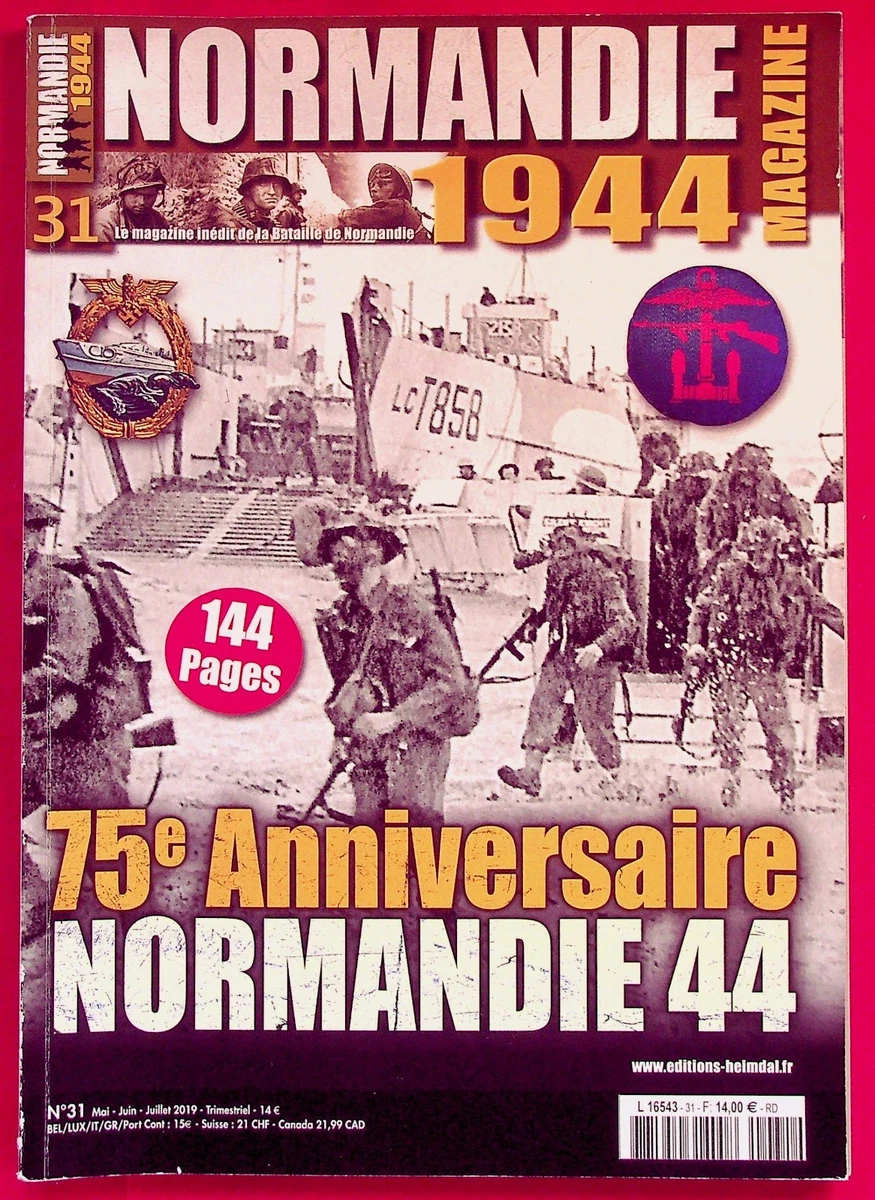 NORMANDIE 44 - Le Débarquement - La bataille de Normandie