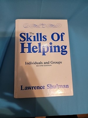 The Skills of Helping Individuals & Groups - Lawrence Schulman - Book