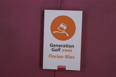 356473 Florian Illies GENERATION GOLF ZWEI Goldmann