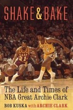 Archie Clark Bob Kuska Shake and Bake (Hardback) (UK IMPORT)