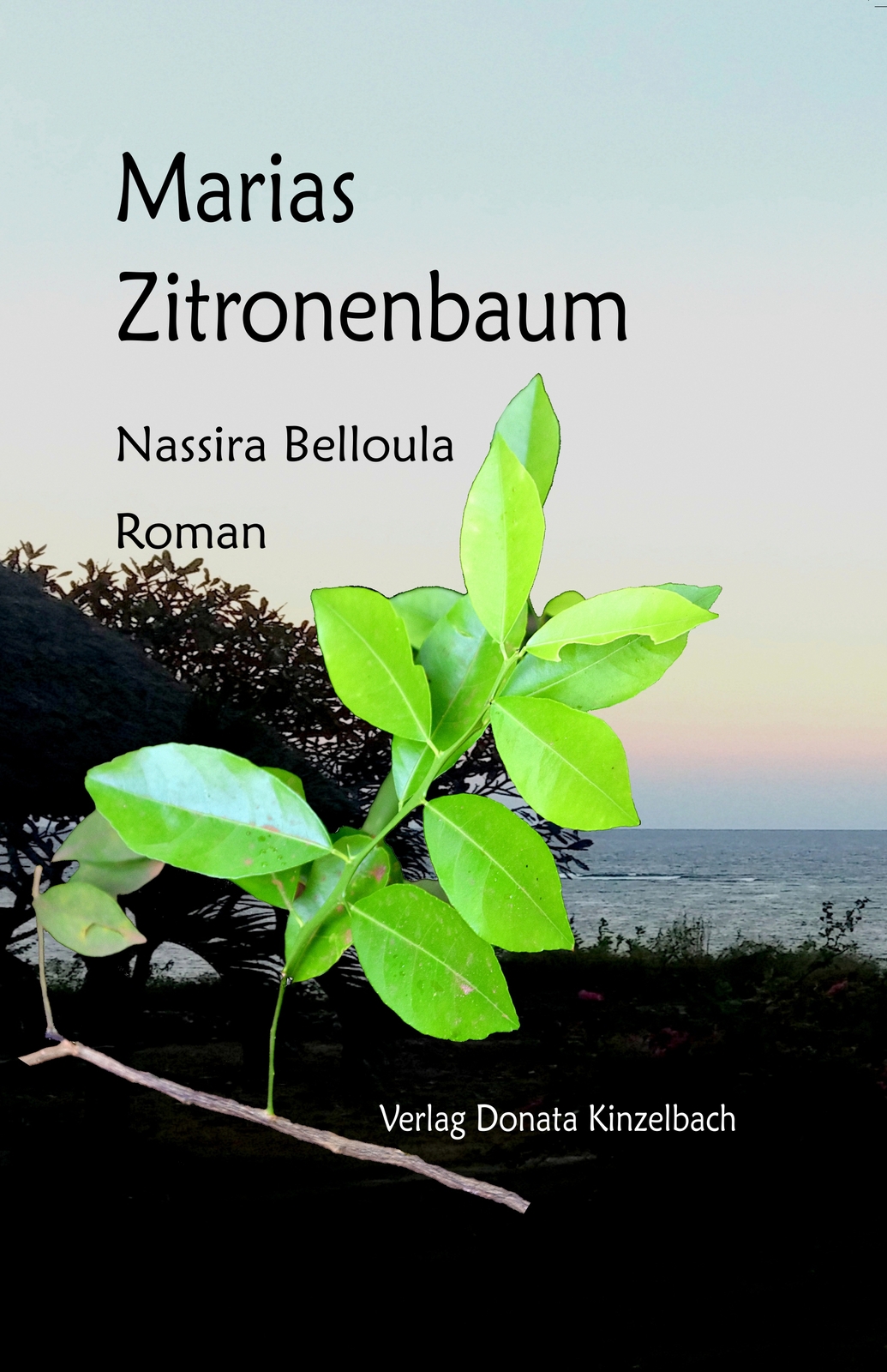 Nassira Belloula / Marias Zitronenbaum