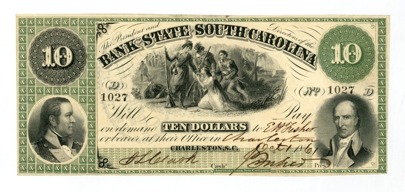 1861 $10 The Bank of the State of SOUTH CAROLINA Note - CIVIL WAR Era