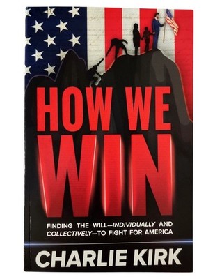 HOW WE WIN by Charlie Kirk Paperback Book Turning Point USA Brand New, Authentic