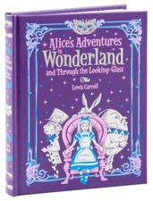 Alice's Adventures in Wonderland and Through the Looking Glass (Barnes & Nobl...