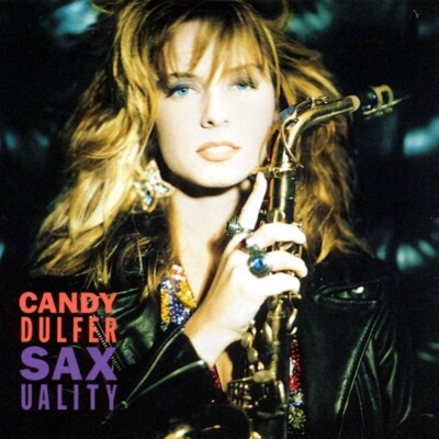 CD Candy Dulfer: Saxuality