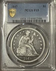 1847 Seated Liberty Dollar $1 - PCGS F15 - Problem Free US Silver Coin