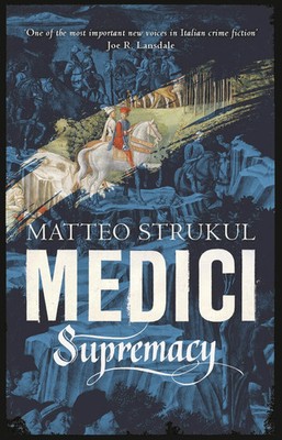 Medici ~ Supremacy | Matteo Strukul | Englisch | Taschenbuch | 2021