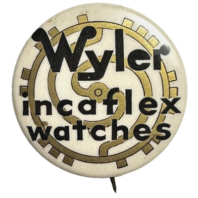 Wyler Incaflex Watches Vintage 1.5'' Celluloid Pinback