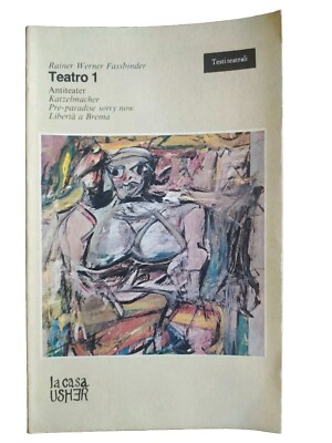 Theater Vol I Rainer Werner Fassbinder Uraufführung und Haus Usher 1984 Freiheit Bremen