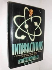 Interactions: A Journey Through the Mind of a Particle Physicist and - VERY GOOD