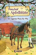 Ponyhof Apfelblüte 13 - Ein eigenes Pony für Mia: Pferde... | Buch | Zustand gut