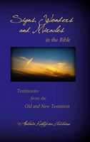 Signs, Wonders And Miracles In The Bible Antonia Katharina Tessnow Taschenbuch