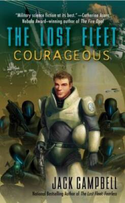 Courageous (The Lost Fleet, Book 3) - Mass Market Paperback - VERY GOOD