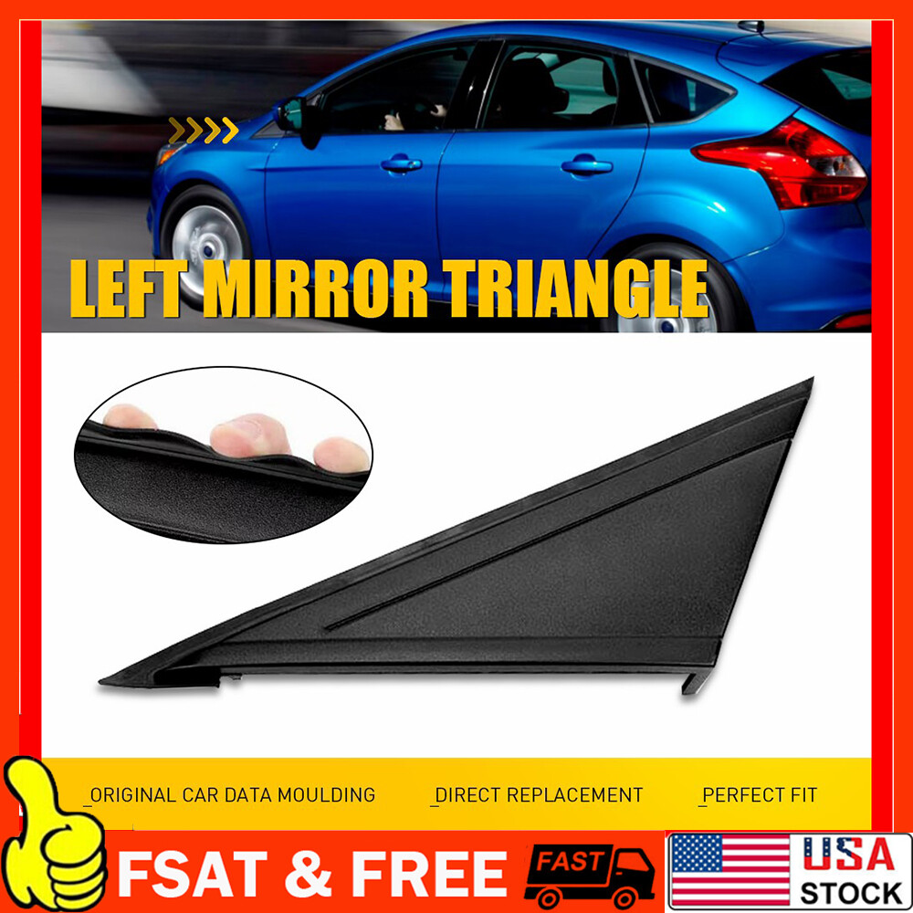 For Ford Focus 2012-2018 Left Window Mirror Fender Corner Molding Triangle Trim