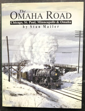 THE OMAHA ROAD, Chicago,StPaul,Minneapolis & Omaha. By S. Mailer