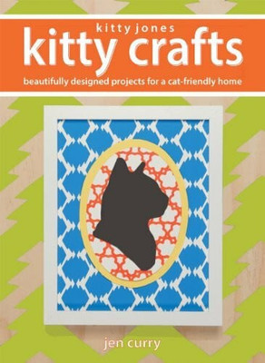 Kitty Jones Kitty Crafts: 20 Beautifully Designed Buch Social Club Books