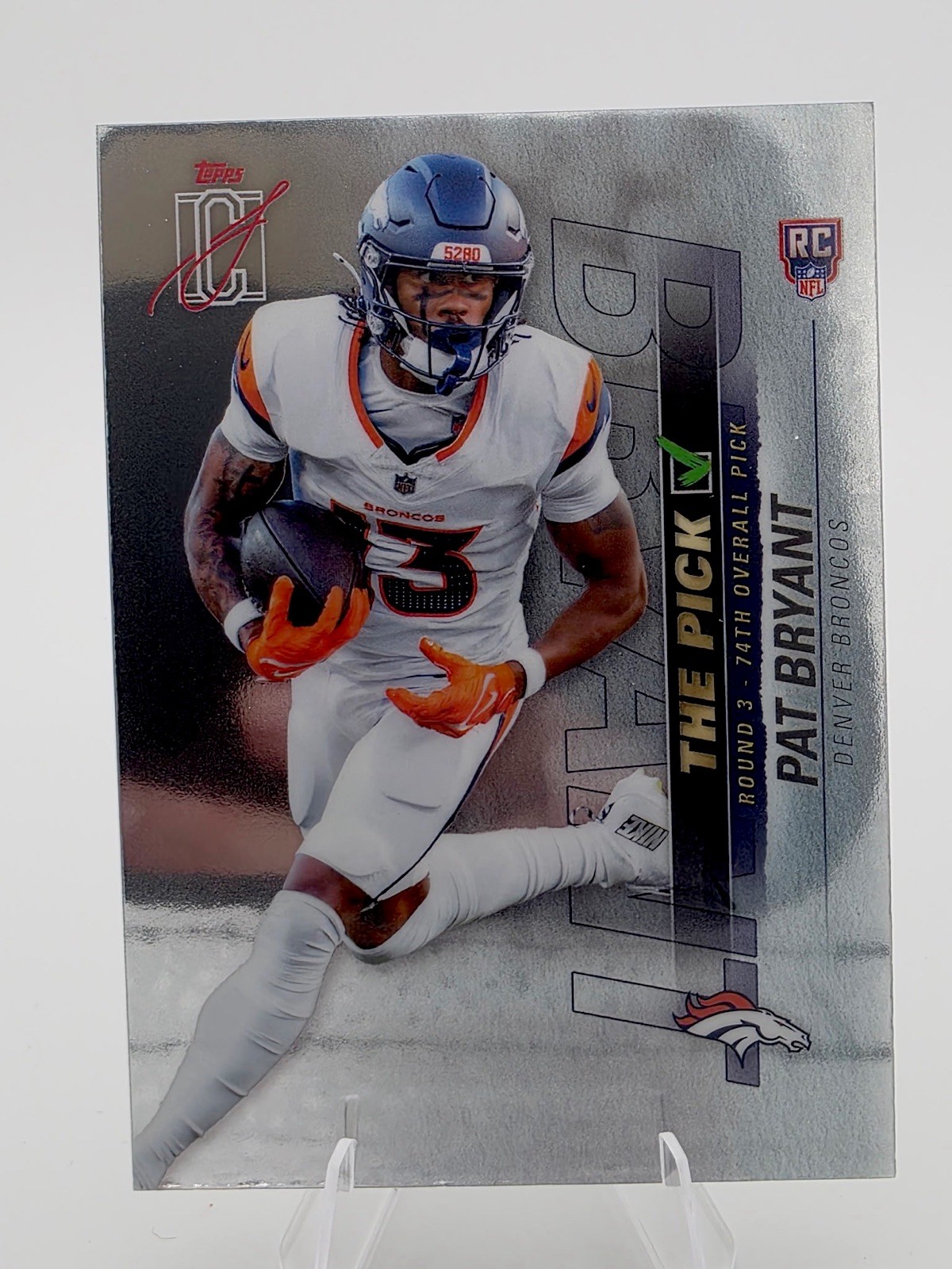 Topps Signature Class 2025 The Pick Pat Bryant Rookie Insert TP-10 Broncos