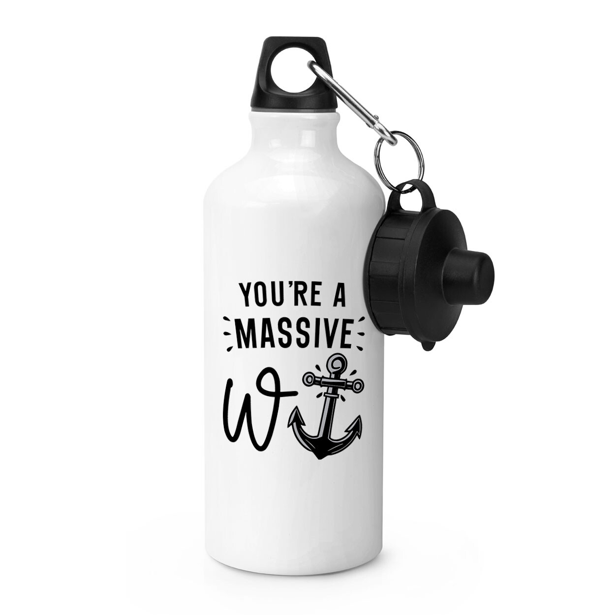 You're A Massive W Anchor Sports Water Bottle W*nker Son Dad Sarcastic Rude Boss