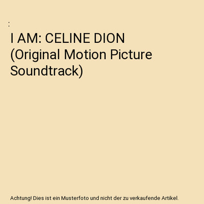 I AM: CELINE DION (Original Motion Picture Soundtrack)