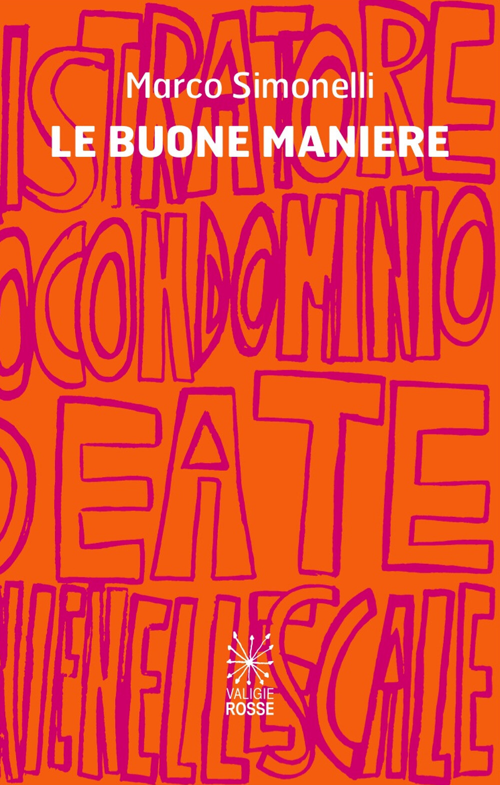 Libri Marco Simonelli - Le Buone Maniere