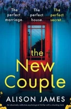 The New Couple: An absolutely addictive psychological thriller with a sho - GOOD