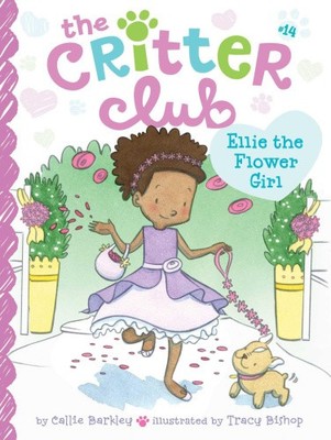 Ellie das Blumenmädchen, Band 14 (Critter Club) von Callie Barkley [Taschenbuch]