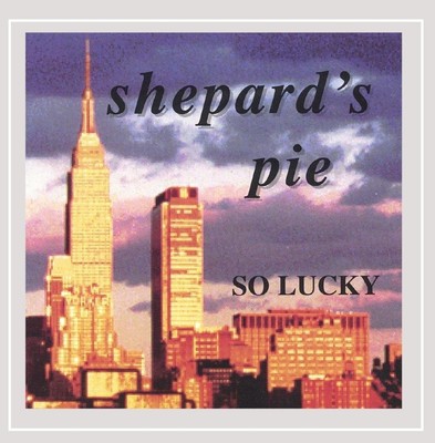 Shepard's Pie So Lucky (CD)