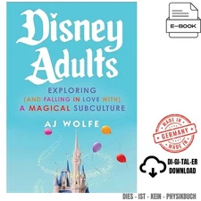Disney Adults: Exploring (And Falling In Love ⚡ 2025 AJ Wolfe ☄