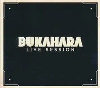 Live Session | Bukahara | Audio-Cd | CD | 2020 | EAN 0792742249952