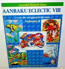 AANRAKU ECLECTIC VOLUME VIII STAINED GLASS ART PATTERN BOOK DESIGNS 8 ANIMALS