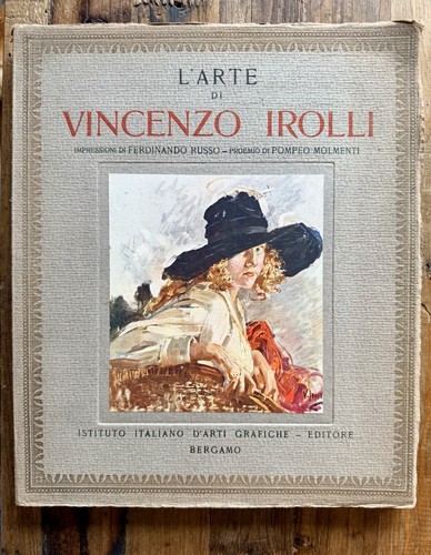 L'Arte di Vincenzo Irolli (The Art of Vincenzo Irolli) 1925 First Edition