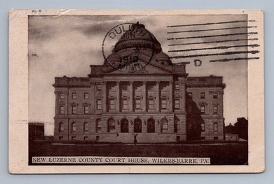 Antique Pennsylvania Postcard WILKESBARRE New Luzerne County Court House 1910