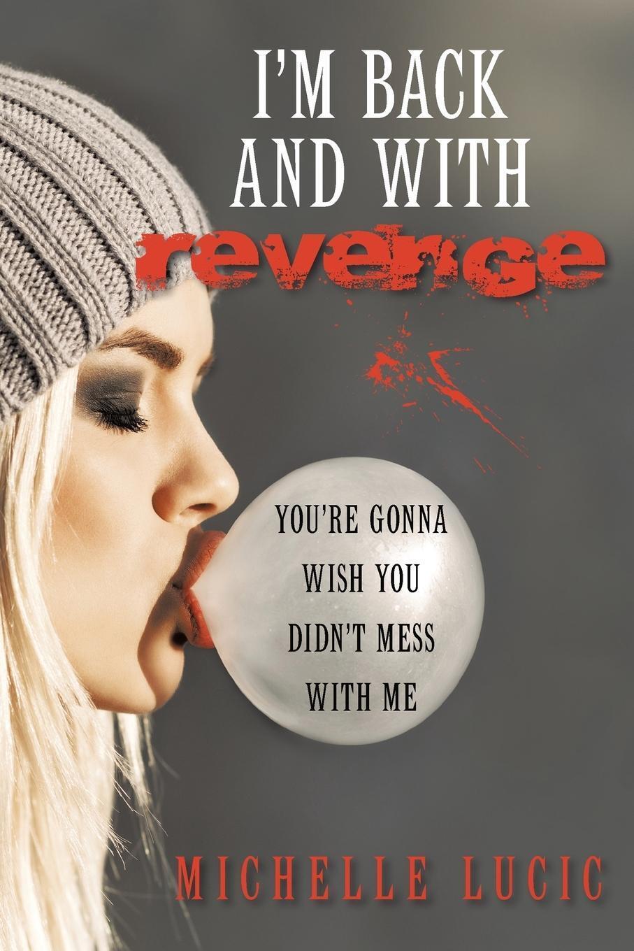 Thumbnail - I'm Back And With Revenge You're Gonna Wish You Didn't Mess With Me