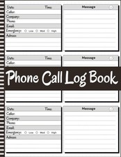 Phone Call Log Book: Messages and Voicemail Call Logs for Offices, Homes, Busine
