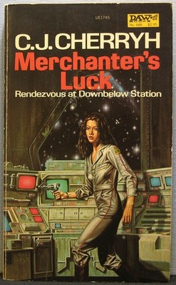 Cherryh, C. J. - Merchanter's Luck [Company Wars #4] PB 1982 Very Good-